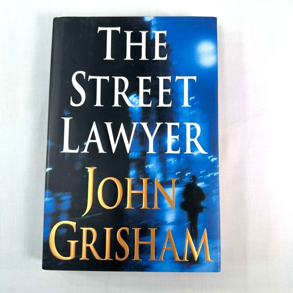 John Grisham The Street Lawyer Hardcover First Edition 1998 Legal Thriller Book